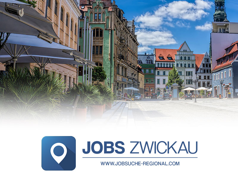Jobs Zwickau